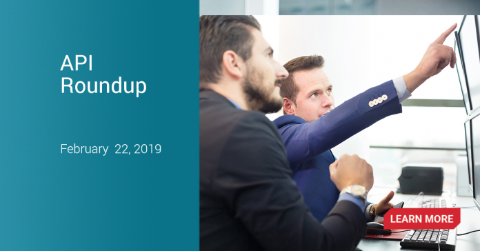 API News Roundup – February 22, 2019 API News Roundup – February 22, 2019