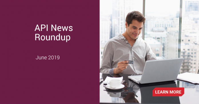 API News Roundup - June 2019 API News Roundup - June 2019