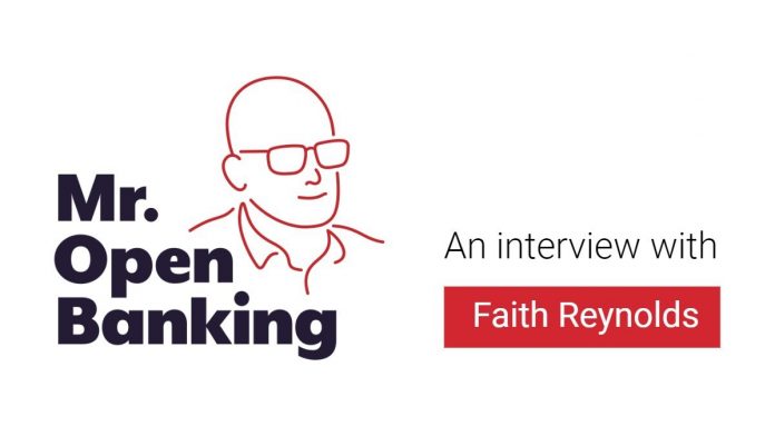 Mr._Open_Banking_with_Faith_Reynolds Mr._Open_Banking's interview_with_Faith_Reynolds